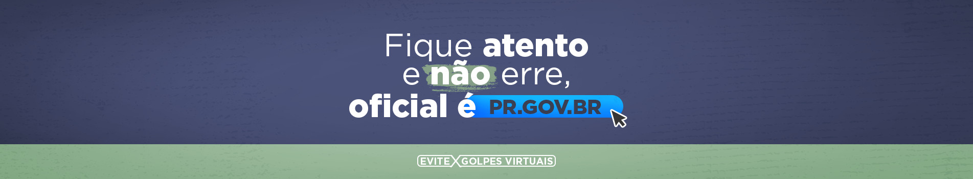 Banner fique atento, oficial pr.gov.br